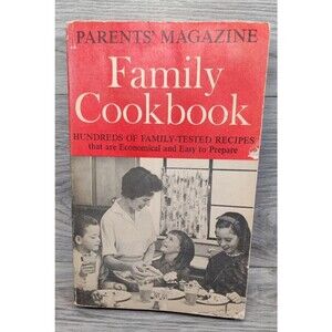 THE NEW PARENTS' MAGAZINE FAMILY COOKBOOK by Blanche M. Stover (Vintage 1953)